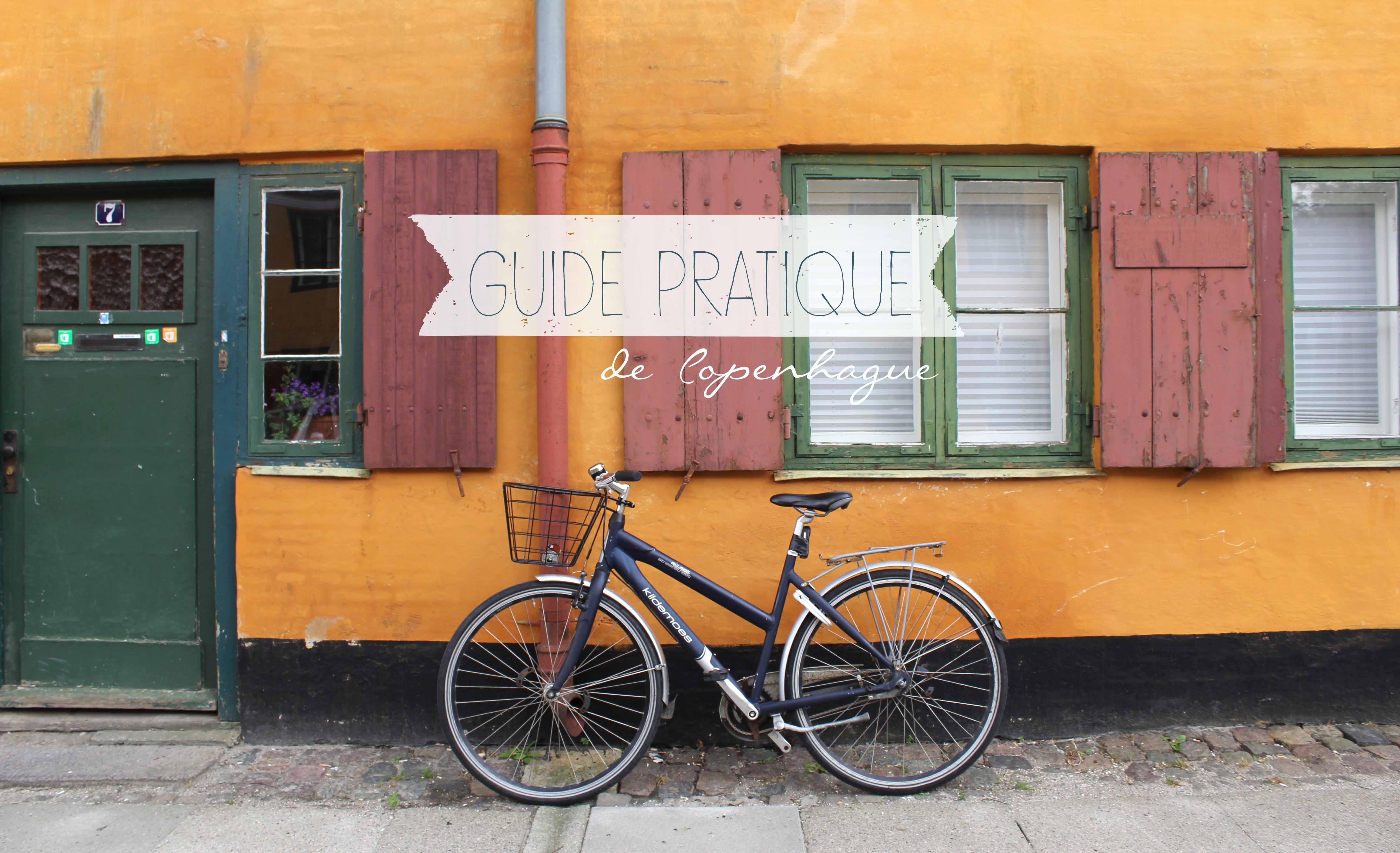 Guide pratique Copenhague